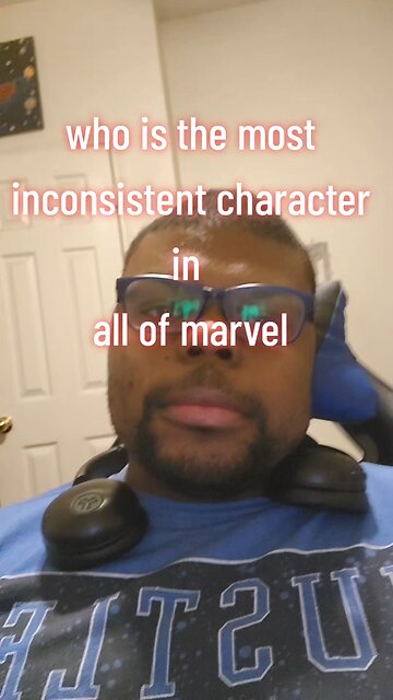 who is the most inconsistent character in all of marvel
