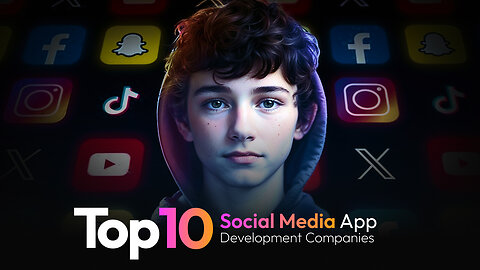 Top Social Media App Development Companies