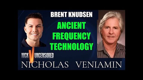 Brent Knudsen Discusses Ancient Frequency Technology with Nicholas Veniamin
