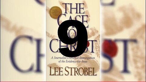 The Case For Christ Chapter 9 -- Did Jesus have God's attributes? #leestrobel #caseforchrist