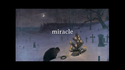 The Philosophy of Nativity [On The Christmas Miracle]