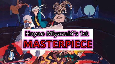 Lupin The 3rd The Castle Of Cagliostro Is A Gem