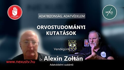 Adatvédelem-Adatbiztonság: ORVOSTUDOMÁNYI KUTATÁSOK - Dr. Alexin Zoltán adatvédelmi szakértő