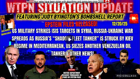 WTPN SITUATION UPDATE FEATURING RESTORED REPUBLIC 12/20/25