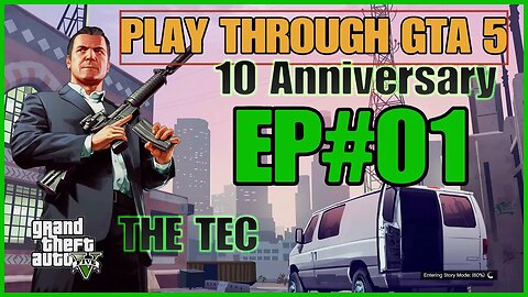 GTA 5 On PS5 10 Anniversary Play Through EP1