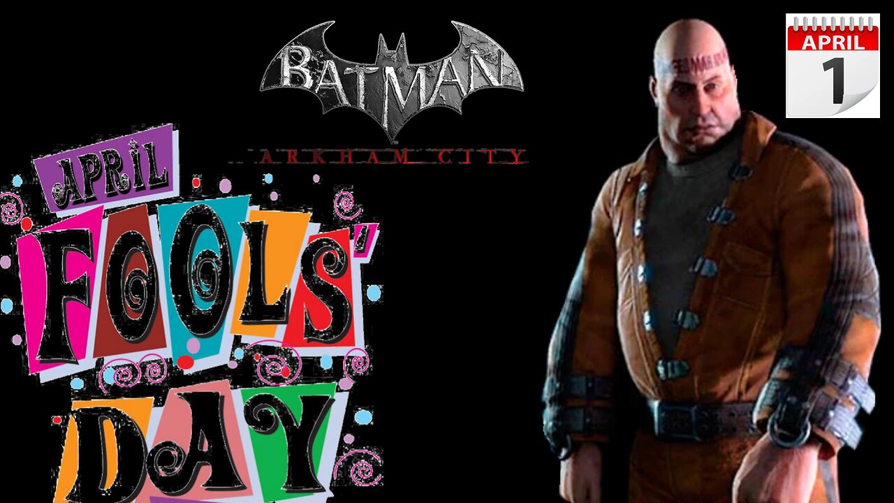 April Fools Courtesy Of The Calendar Man #aprilfoolsday #batmanarkhamcity #calendarman