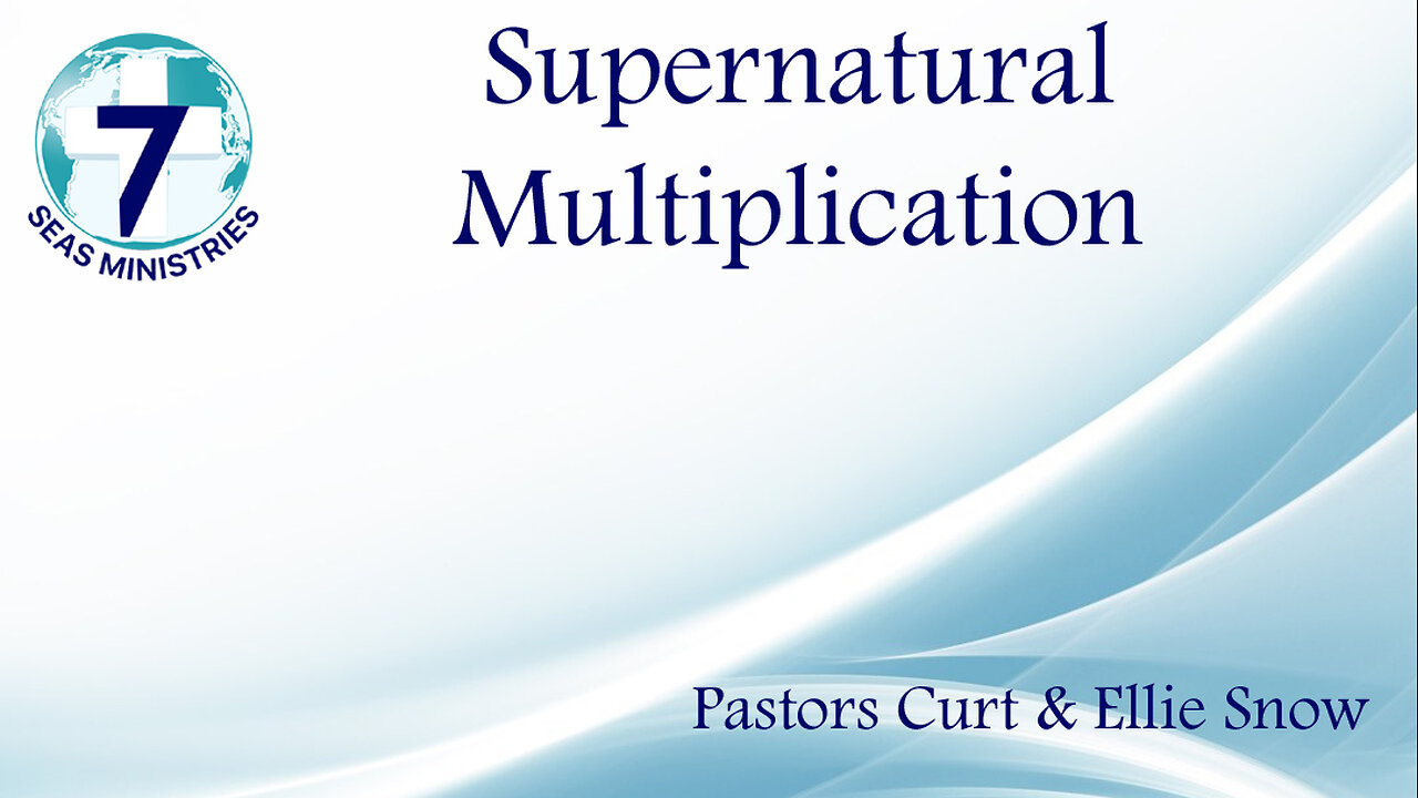 Supernatural Multiplication