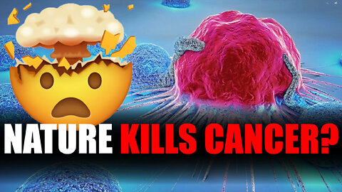 Nature can cure cancer??