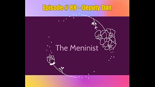 Episode #88 - Deputy Dan