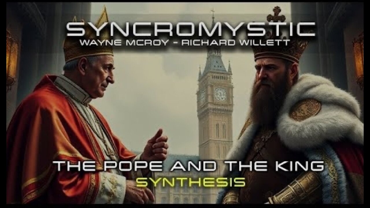 THE POPE AND THE KING SYNTHESIS