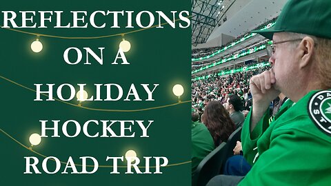 Reflections on a Holiday Hockey Roadtrip