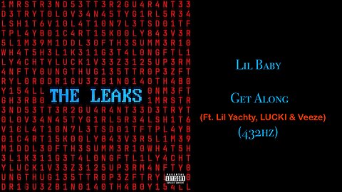 Lil Baby - Get Along (Ft. Lil Yachty, LUCKI & Veeze) (432hz)