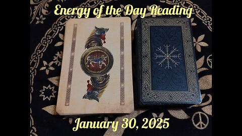 Energy of the Day Reading: January 30, 2025