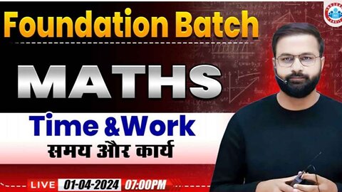 MATH CLASS, TIME&WORK#1