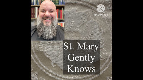 2024.12.24 – St. Mary Gently Knows