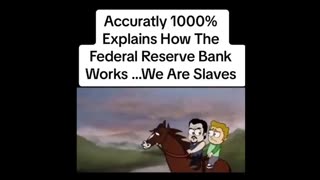 FEDERAL RESERVE BANK SLAVES! - (We Are NOT Supposed To Know) .......