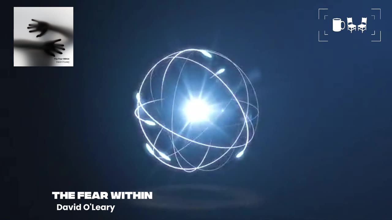 Cupchairs Discovers - 'The Fear Within ' by (David O'Leary)