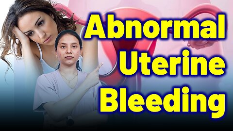 Irregular Menstrual Bleeding, Abnormal Uterine Bleeding . | Treatment Cure Medicine | Gynaecology