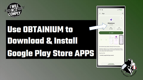 deGoogled Google Play Apps with Obtainium