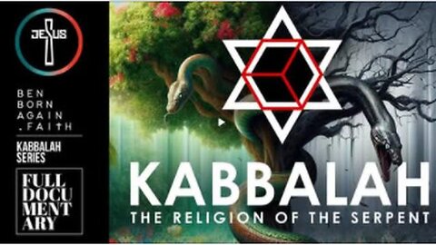 KABBALAH - The Religion of the Serpent - Full Documentary