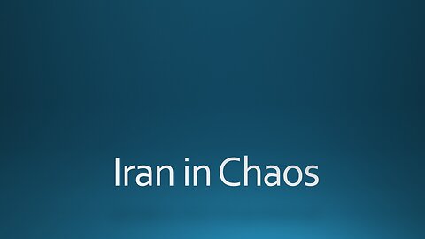 Iran in Chaos