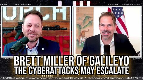 Brett Miller of Galileyo, the Cyberattacks May Escalate | Interview