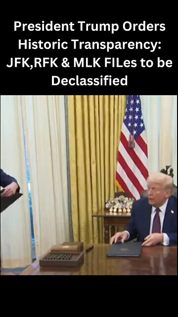 Trump Declassifies JFK, RFK, & MLK Files | Historic Transparency #trump #trendingnews #shorts