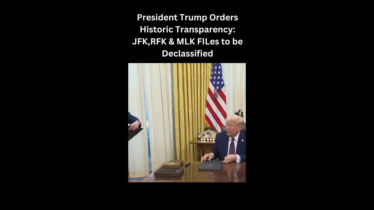 Trump Declassifies JFK, RFK, & MLK Files | Historic Transparency #trump #trendingnews #shorts