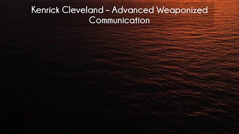 (courseslibrary.com)Kenrick Cleveland – Advanced Weaponized Communication Course download