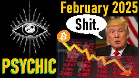 February 2025 Psychic Predictions: DRAMATIC TURN OF EVENTS