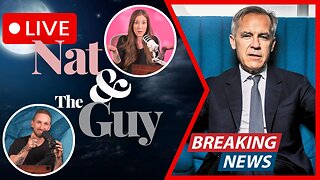 Mark Carney: Making Canada An Authoritarian Hellhole (Bill C-8 and Bill C9) | Nat and The Guy LIVE