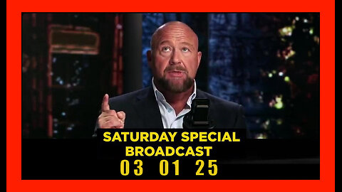 ALEX JONES (Full Show) 03_01_25 SATURDAY EMERGENCY BROADCAST