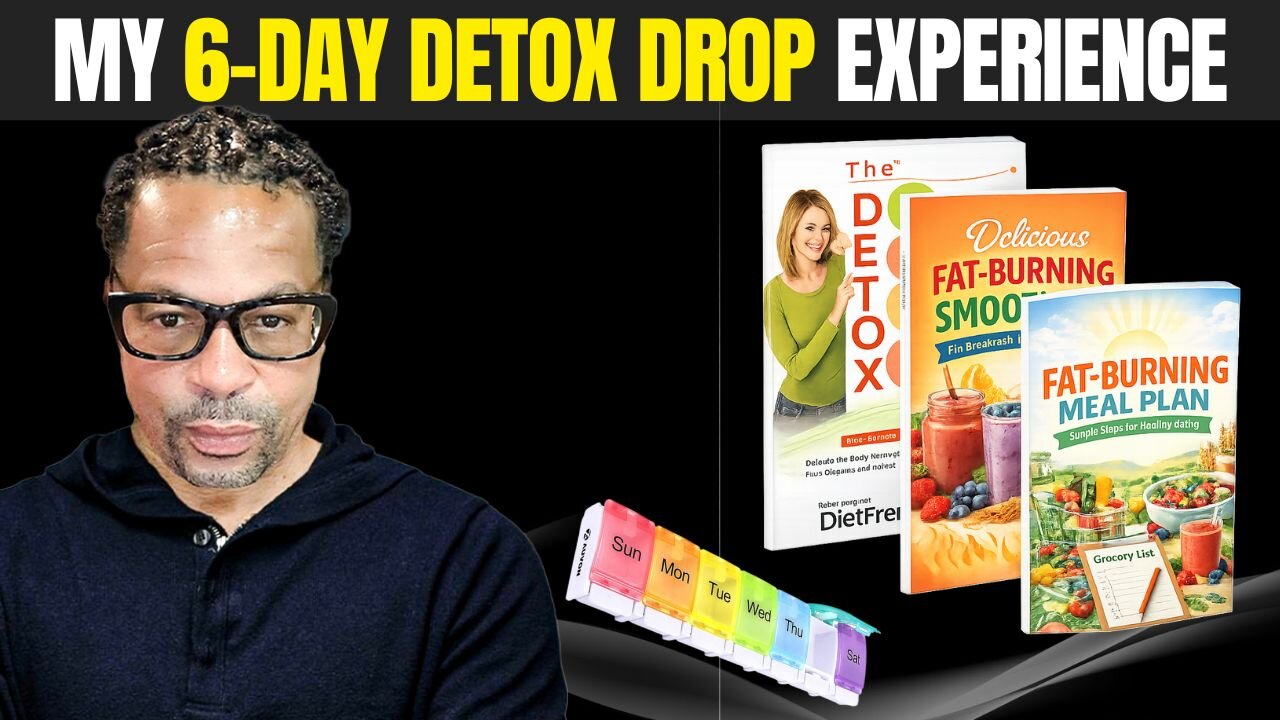 My 6-Day Detox Drop Experience is exactly what I needed.