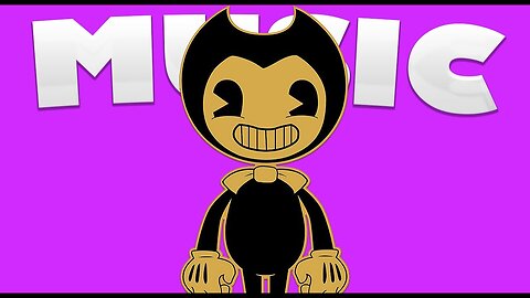 BENDY'S MUSIC | BENDY AND THE INK MACHINE MUSIC