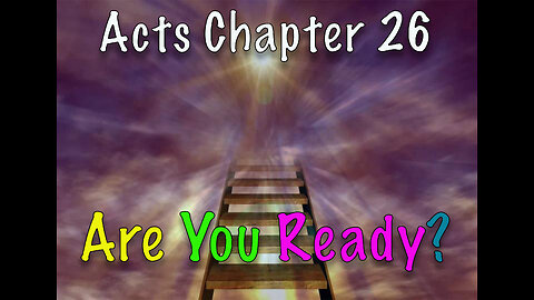 Acts Ch 26 The Saddest Words Ever Spoken You Almost Persuade Me to Become a Christian,