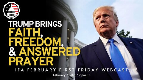Trump Brings Freedom, Justice & Answered Prayer