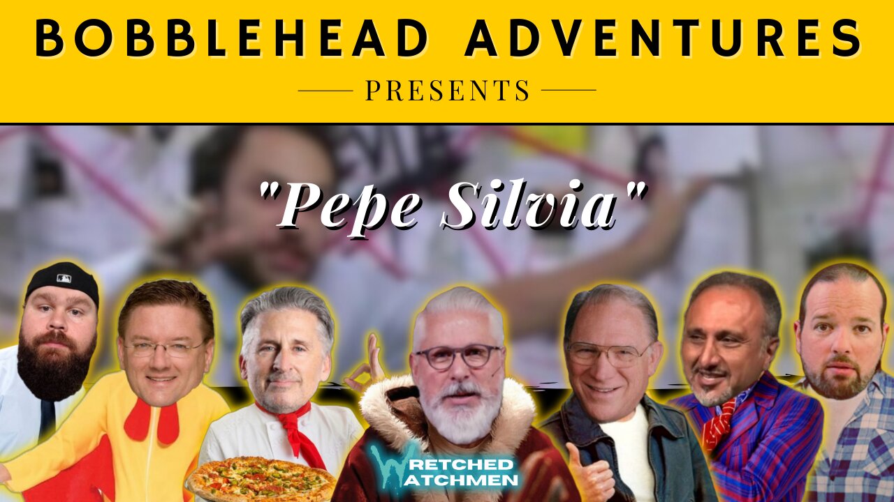 Bobblehead Adventures | "Pepe Silvia"