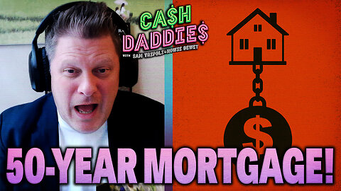 Cash Daddies #243: BTC Tumbles + 50 Year Mortgage! + Who Owns USA Debt?