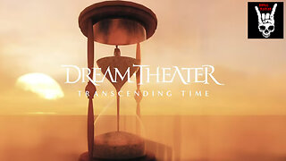 Dream Theater - Transcending Time (Official Video)