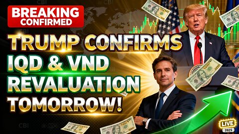 🚨 Breaking Trump Confirms IQD & VND Revaluation Tomorrow! 💥 💥 Iraqi Dinar News 2025