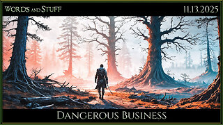 Dangerous Business | Words and Stuff