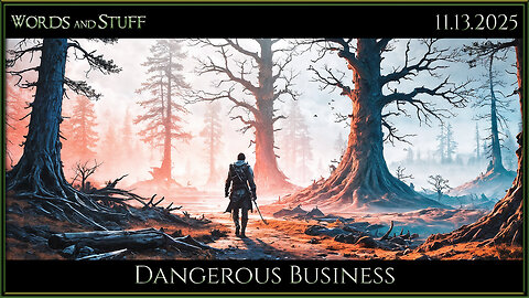 Dangerous Business | Words and Stuff