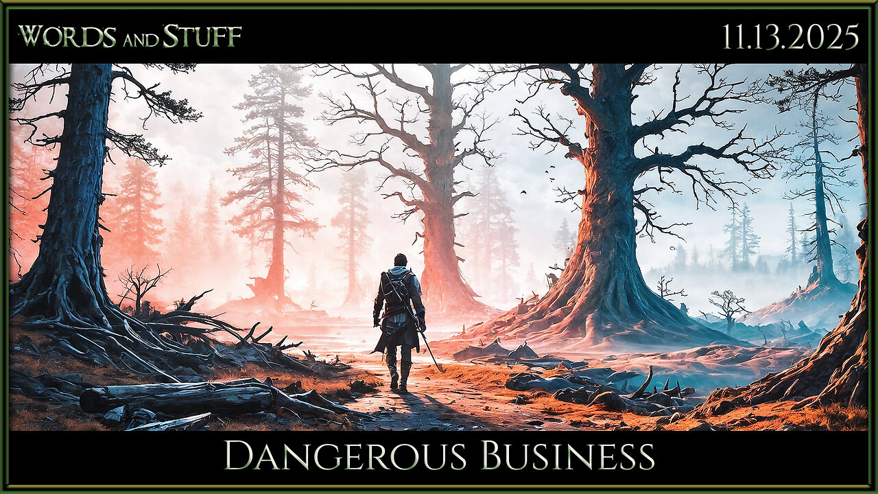 Dangerous Business | Words and Stuff