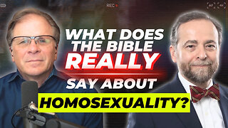 What Does the Bible REALLY Say About Homosexuality? with Dr. Robert Gagnon