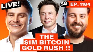 They JUST Triggered A Global Gold Rush: $1M Bitcoin is coming! | EP 1184