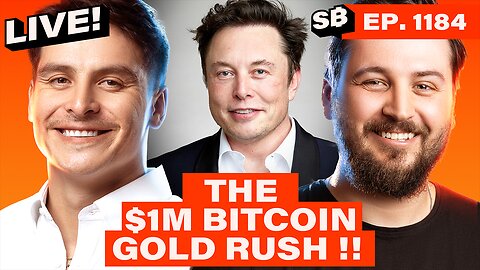 They JUST Triggered A Global Gold Rush: $1M Bitcoin is coming! | EP 1184