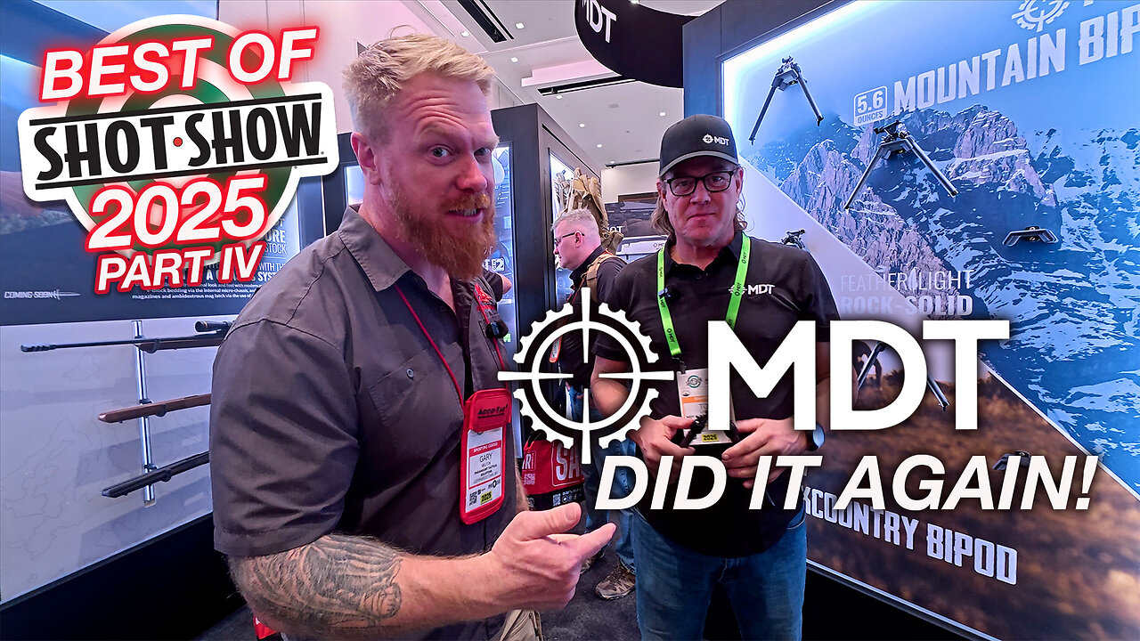 Best of SHOT Show 2025 Part IV - MDT Does It Again! The Best New Gear From MDT.