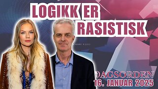 Logikk er rasistisk | Dagsorden 16. januar 2025