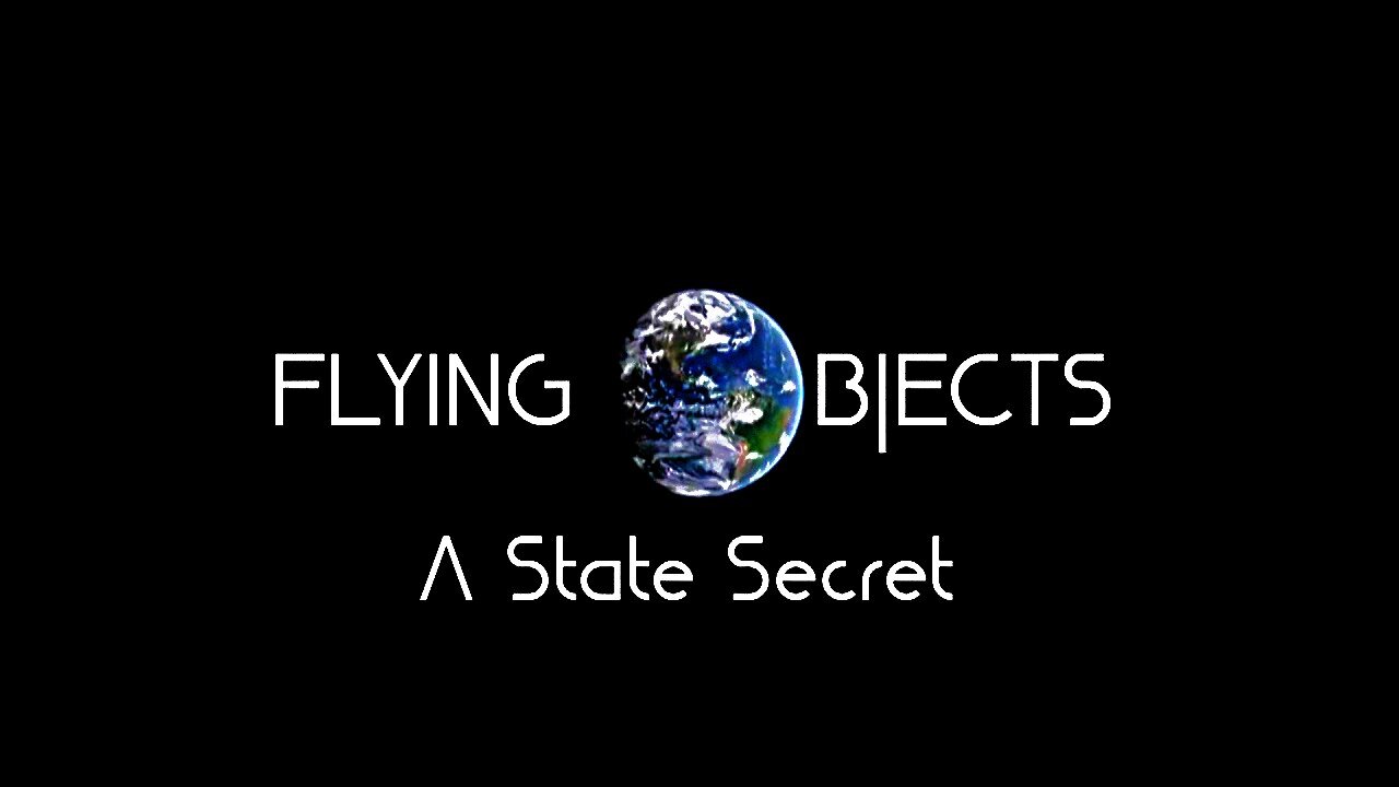 Flying Objects - A State Secret