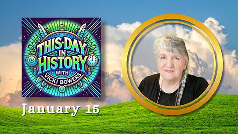 January 15 This Day in History (2026)